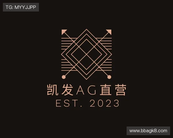 探索凯发ag直营